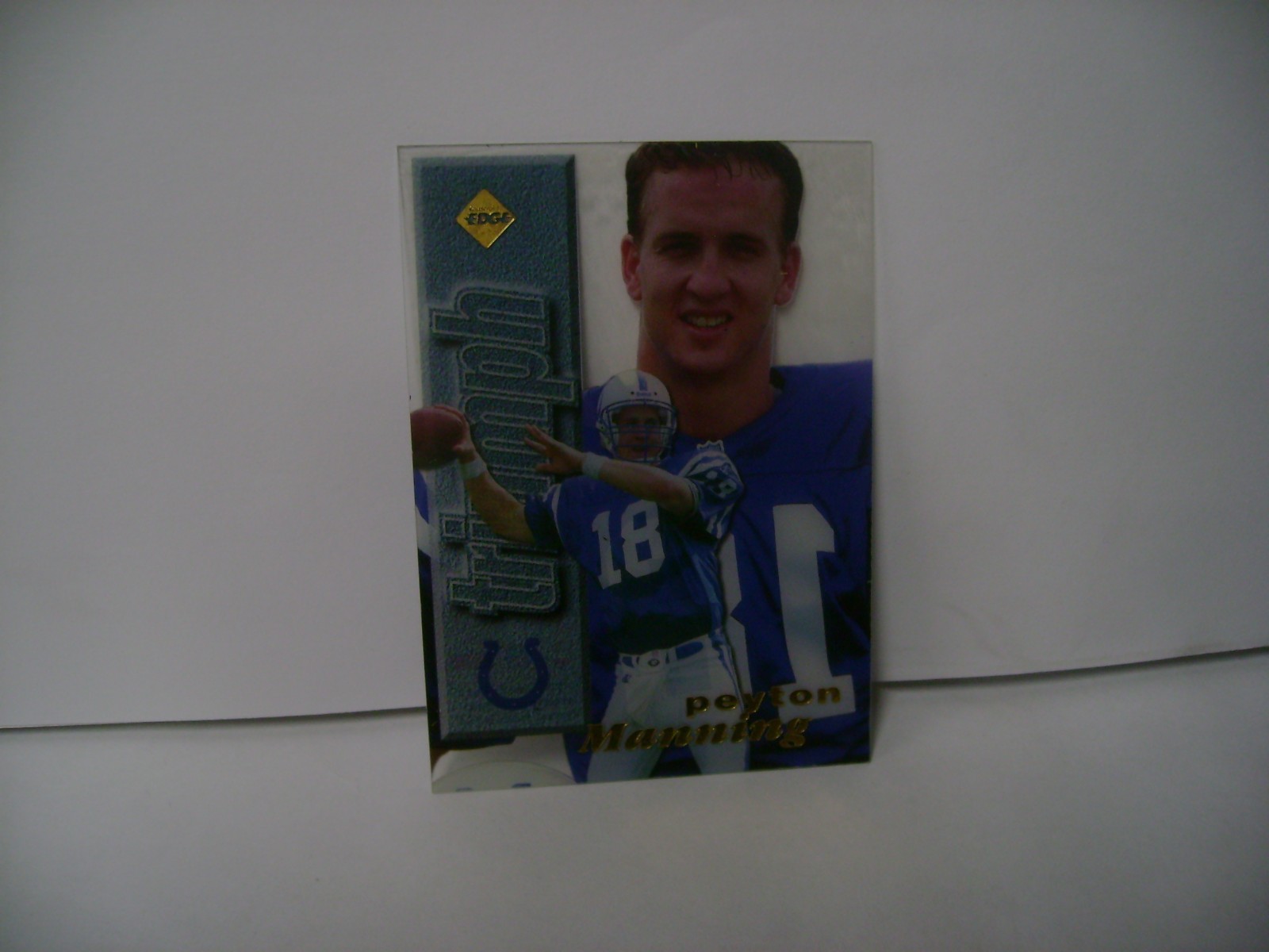PEYTON MANNING 1998 COLLECTOR’S EDGE FIRST PLACE TRIUMPH #NNO ROOKIE