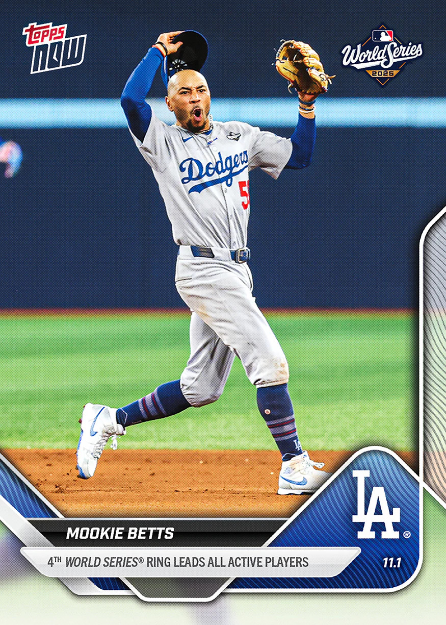 2025 Topps Now 928 Mookie Betts Los Angeles Dodgers World Series 4th Ring