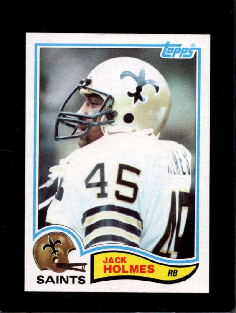 1982 TOPPS #407 JACK HOLMES EXMT SAINTS NICELY CENTERED *X13522