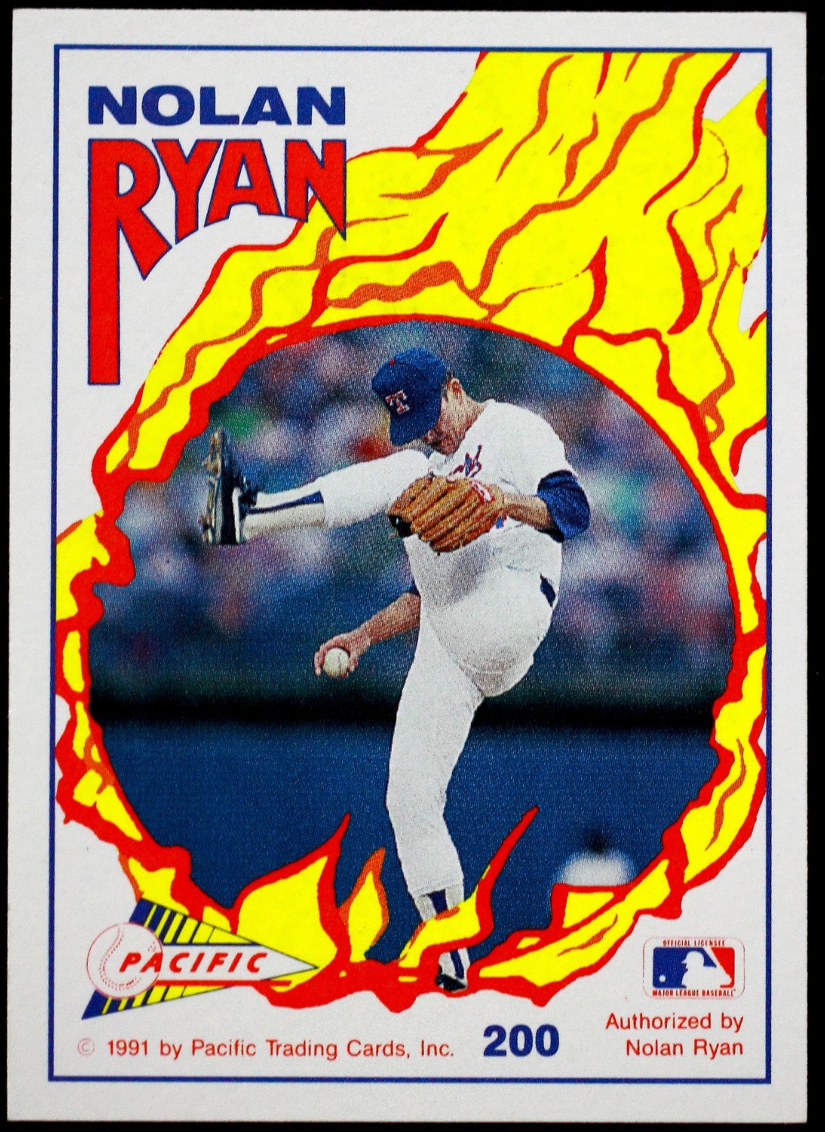 1991 Pacific Nolan Ryan #200 “Don’t Mess With Texas” HOF- Rangers