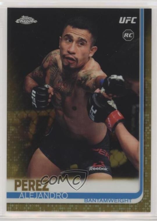 2019 Topps Chrome UFC Gold Refractor 18/50 Alejandro Perez #42 Rookie RC 3j2