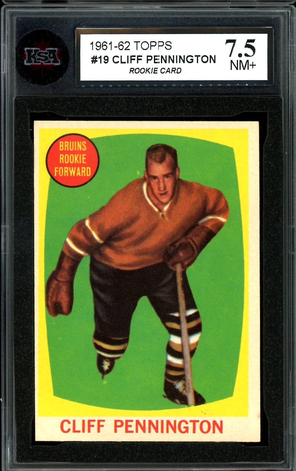1961-62 TOPPS HOCKEY #19 Cliff Pennington Rookie KSA 7.5 NM+ Boston Bruins RC
