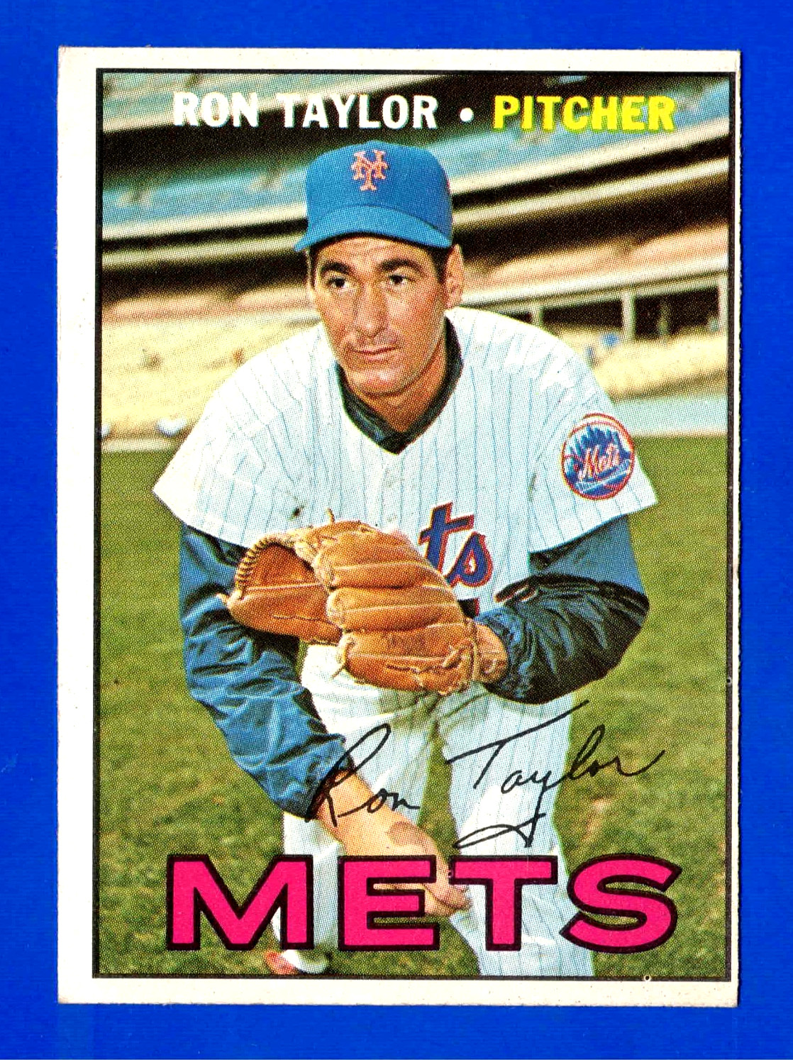 1967 TOPPS #606 RON TAYLOR NEW YORK METS CARD — EX OC