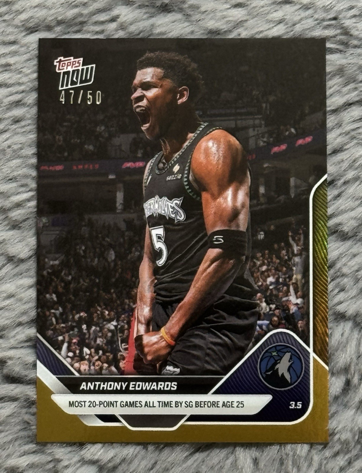 Anthony Edwards 2025-26 Topps Now NBA #195 MOST 20 PT GAMES BY SG! Gold Foil /50