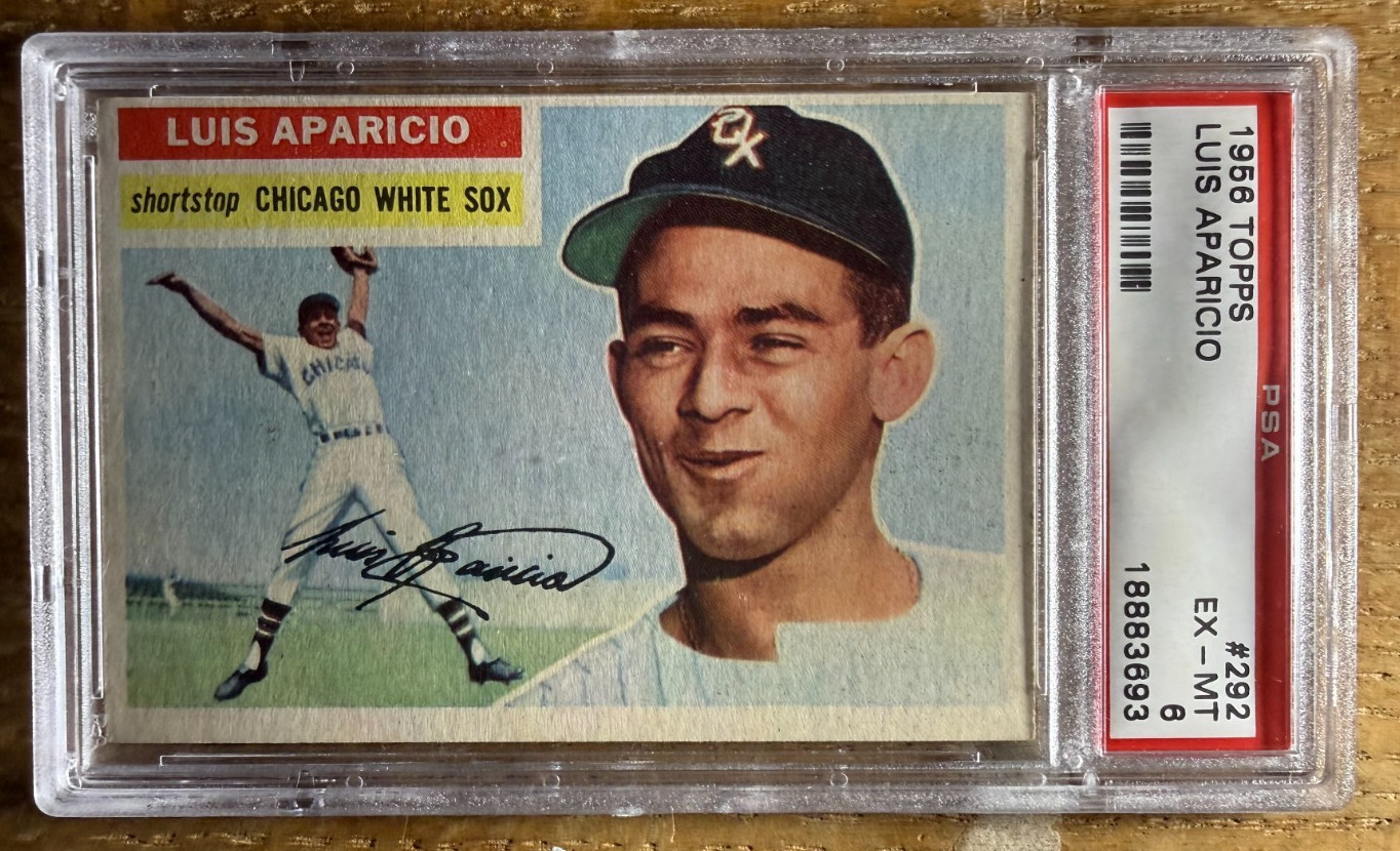 1956 Topps #292 Luis Aparicio…PSA 6 EX-MT…All-Time White Sox HOF Great.