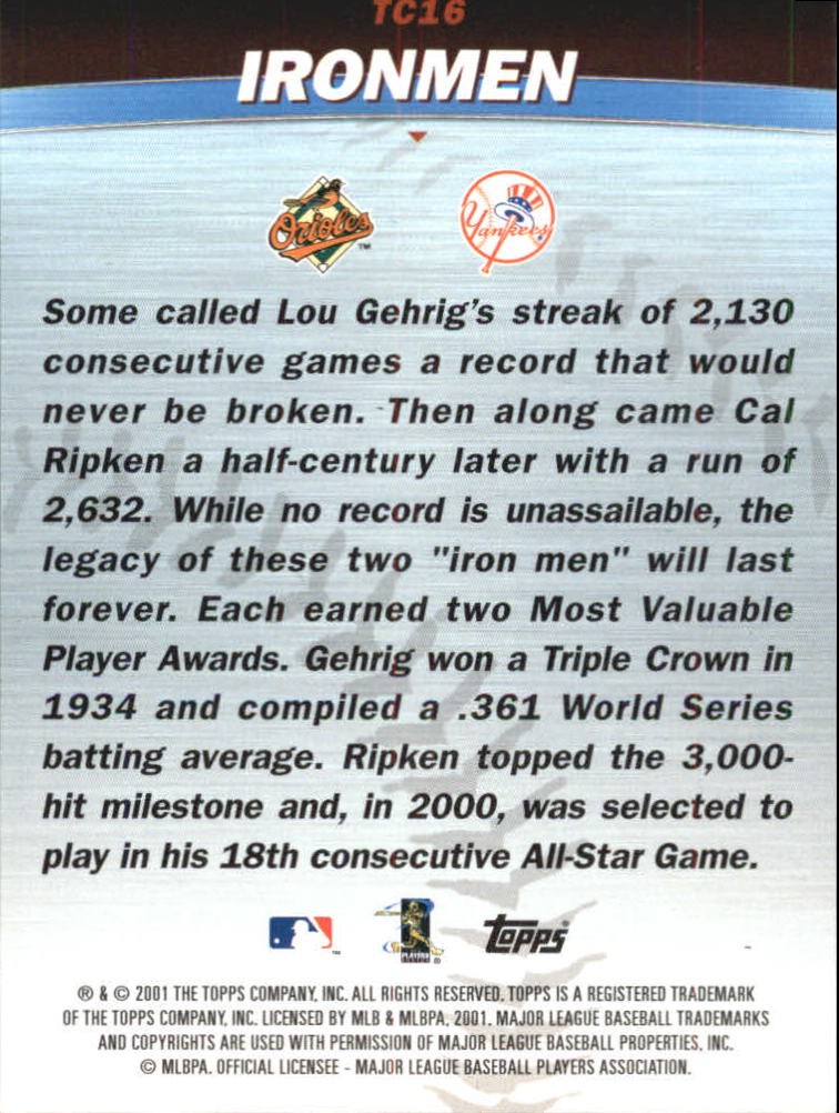 2001 Topps Combos #TC16 Ironmen Cal Ripken Lou Gehrig Card