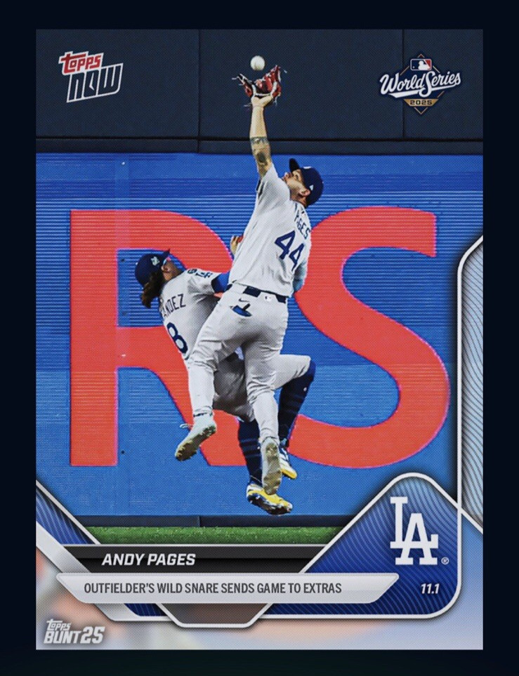 2025 TOPPS NOW-World Series Wild Catch extras-ANDY PAGES (Topps Bunt DlgitalCard