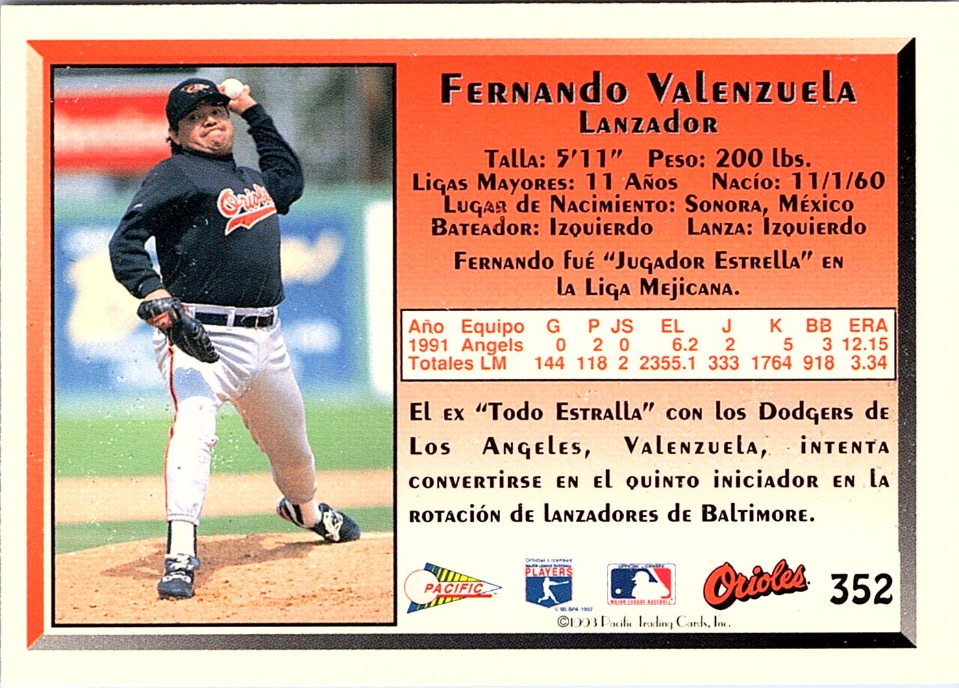 Fernando Valenzuela 1993 Pacific Spanish #352 Baltimore Orioles