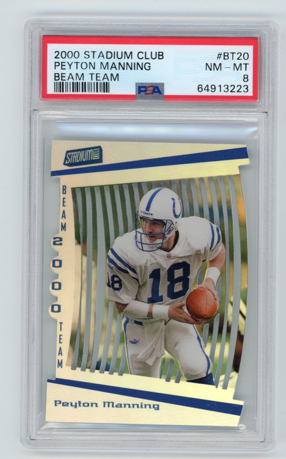 2000 Stadium Club Peyton Manning Refractor Beam Team # /500 PSA 8 POP 3 Die Cut