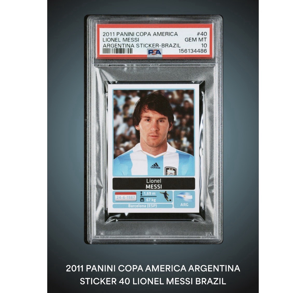 2011 Panini Copa America Argentina Sticker #40 Lionel Messi PSA 10 Gem Mint Pop7