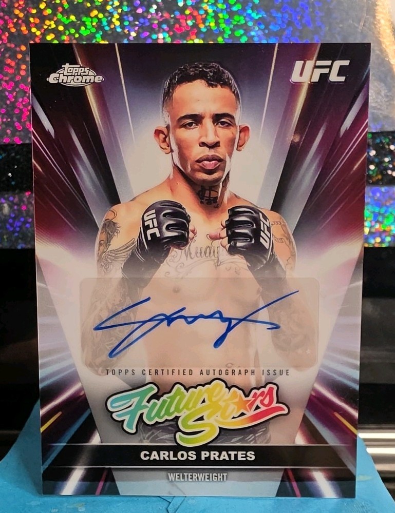 CARLOS PRATES – Future Stars AUTO – 2026 Topps Chrome UFC #FSA-CP