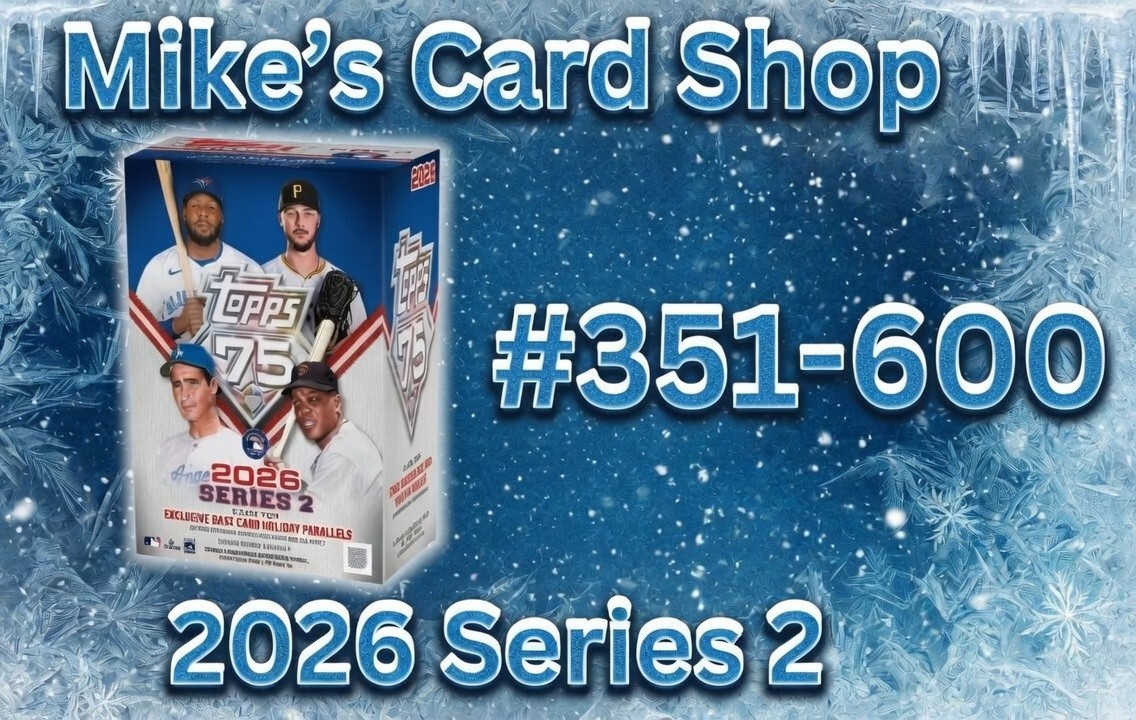 2026 Topps Series 2 Baseball – Pick your card(s) and complete your set! #351-600