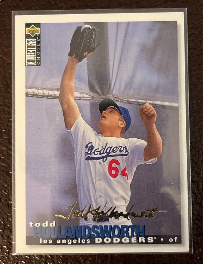 1995 Collector’s Choice Gold Signature Todd Hollandsworth Los Angeles Dodgers