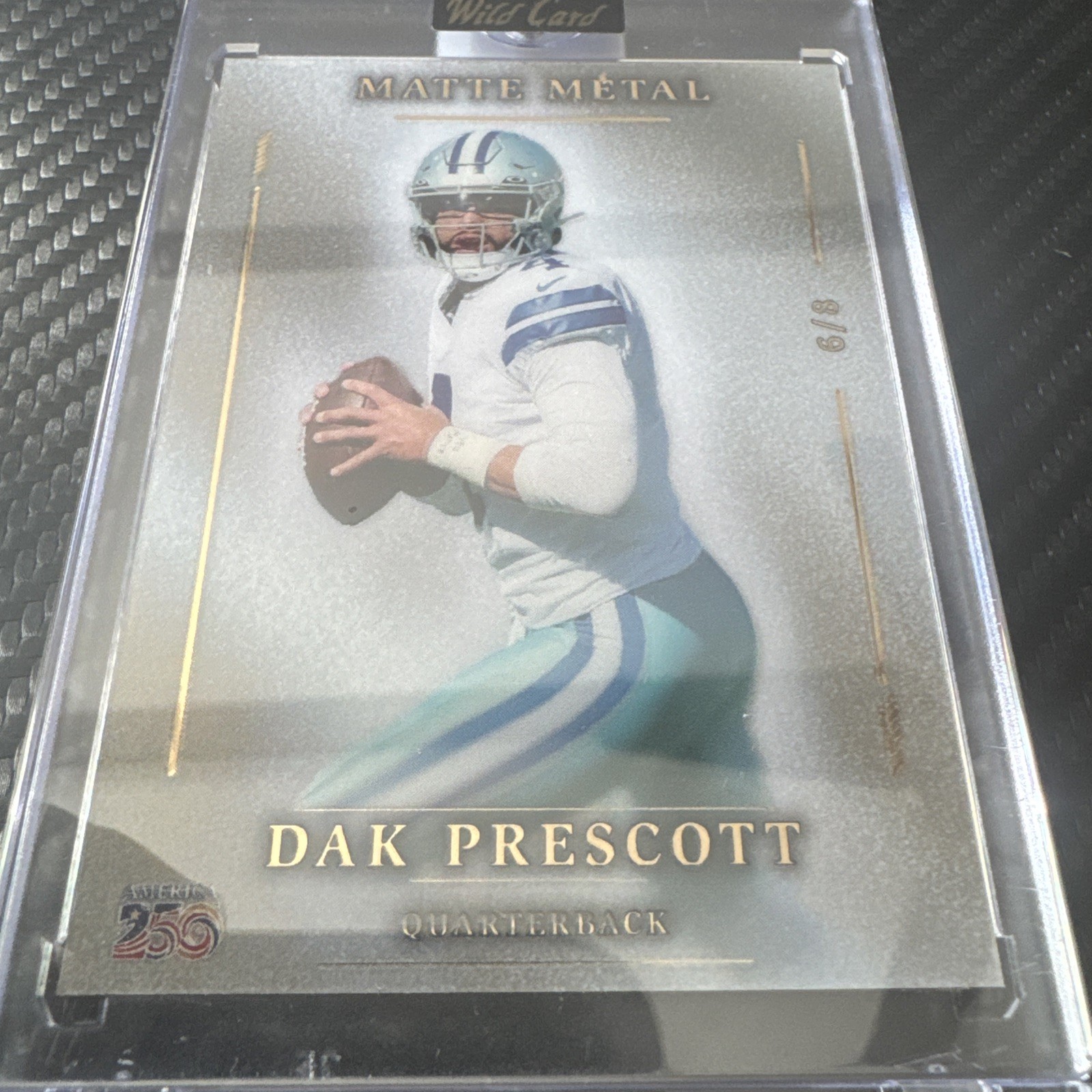 2026 Wild Card Matte Metal 250 Dak Prescott 6/8 Dallas Cowboys