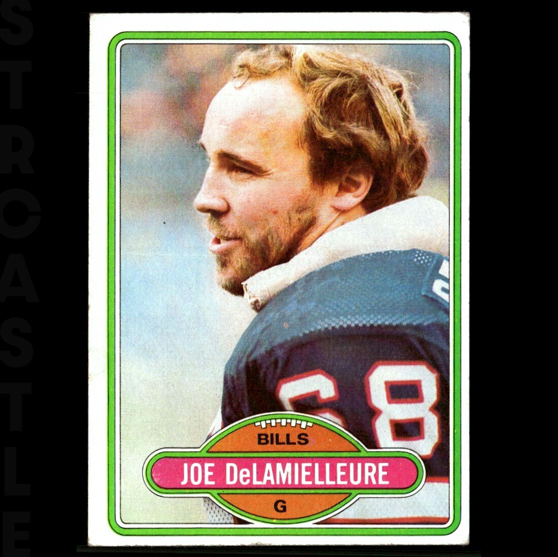 1980 Topps – Joe DeLamielleure #477 Buffalo Bills 🏈 Football Card