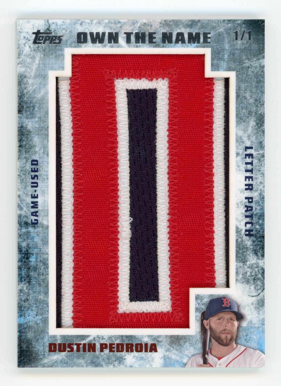 2015 TOPPS UPDATE DUSTIN PEDROIA 1/1 GAME USED LETTER IN THE NAME PATCH OTN-DPE