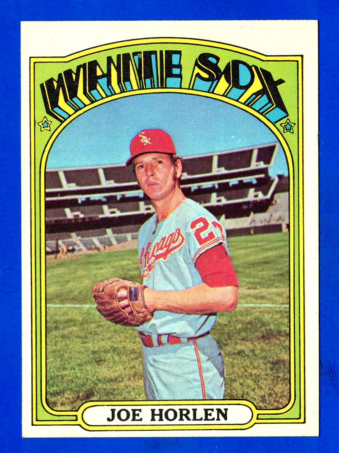 1972 TOPPS #685 JOE HORLEN CHICAGO WHITE SOX HIGH NUMBER CARD — NR MINT