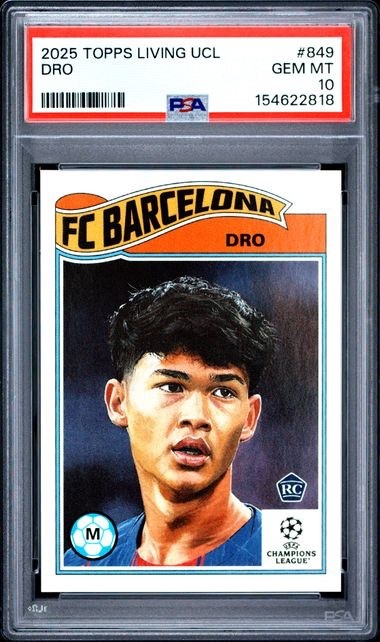 DRO * PSA 10 * 2025 TOPPS LIVING UCL * ROOKIE * PSG SPAIN BARCELONA * CARD #849