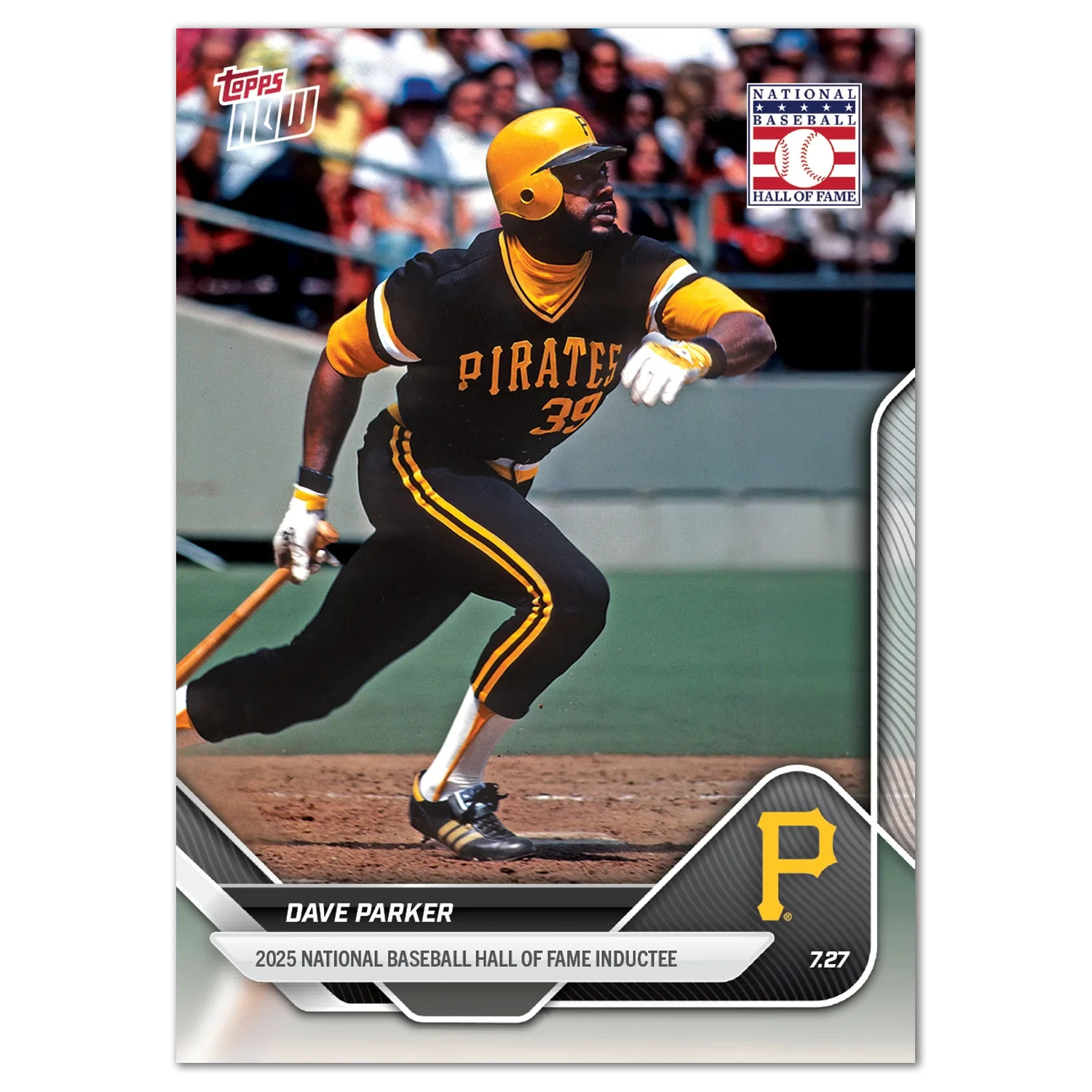 2025 MLB Topps Now #476 Dave Parker Pittsburgh Pirates Hall of Fame – IN HAND