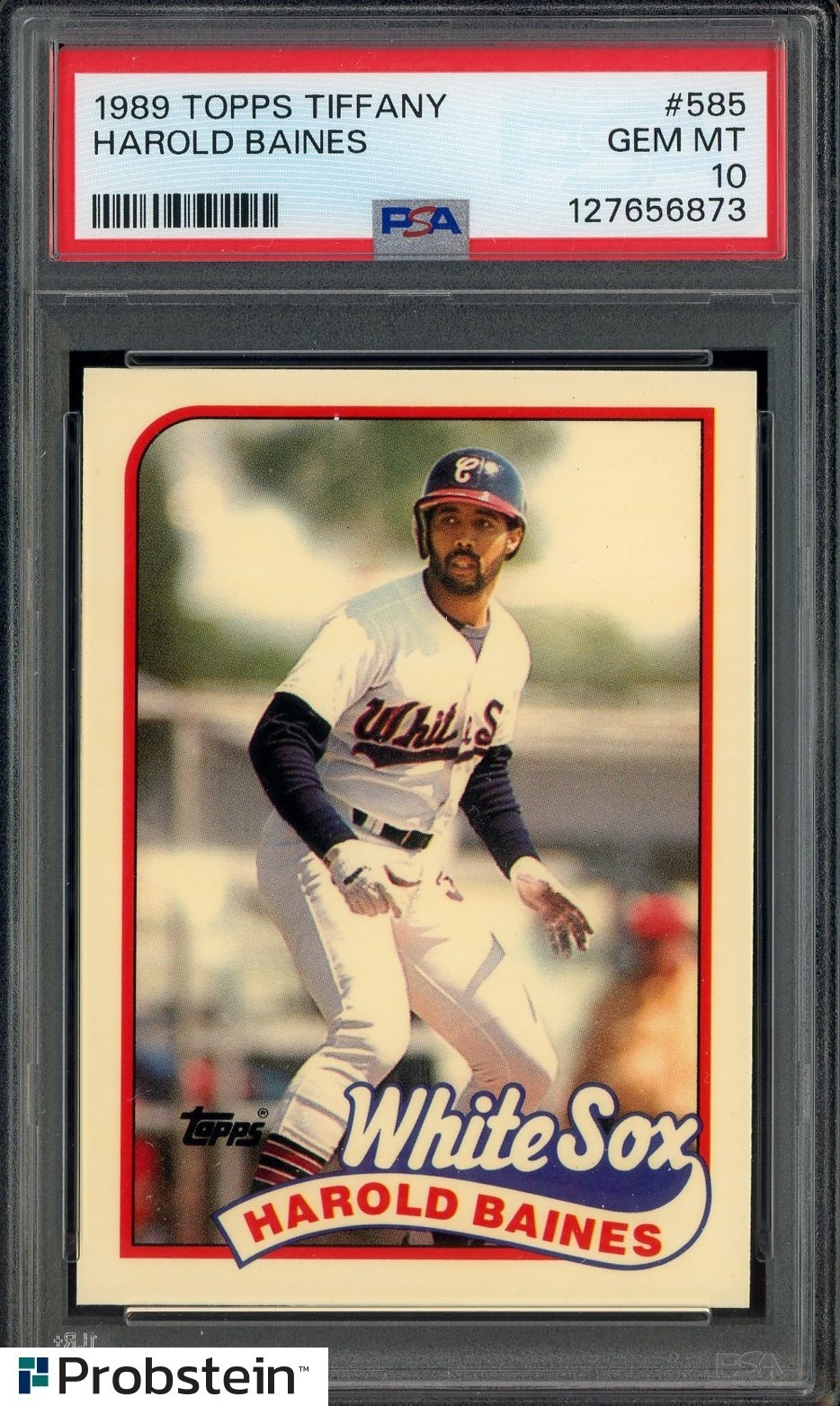 1989 Topps Tiffany #585 Harold Baines Chicago White Sox HOF PSA 10 GEM MINT
