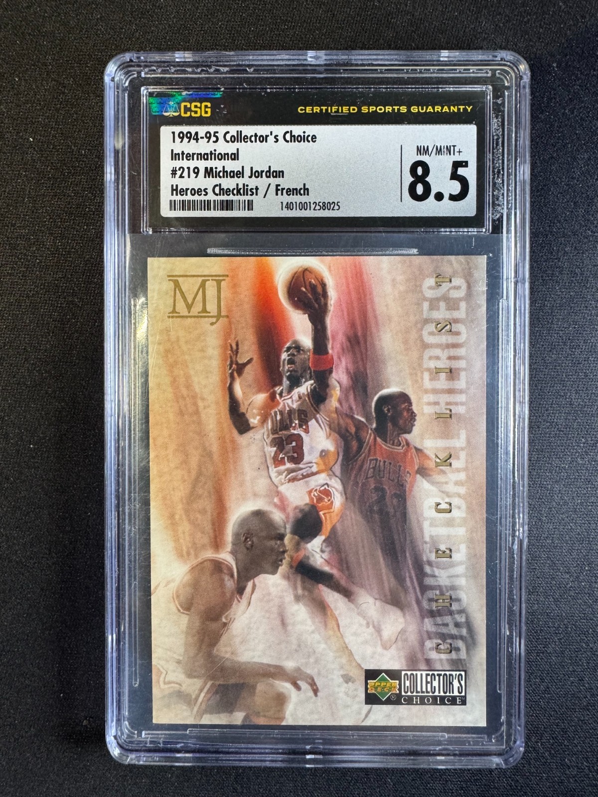 1994 Collector’s Choice International French Michael Jordan Heores #219 CSG 8.5