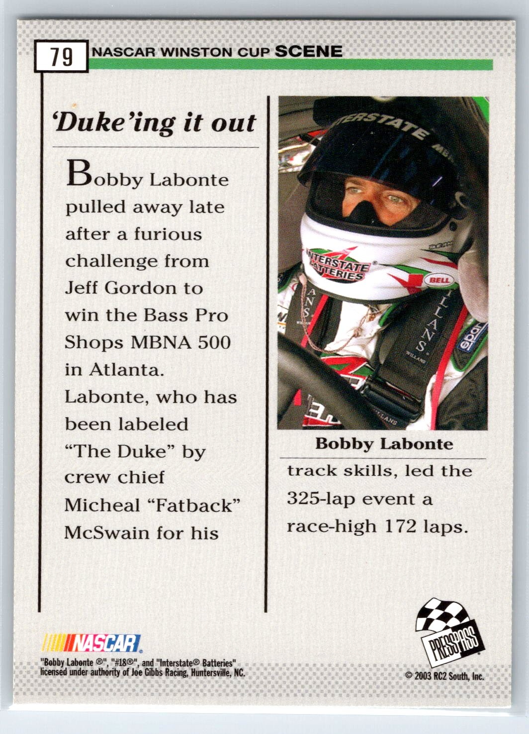 2004 Press Pass ‘Duke’-ing It Out Joe Gibbs Racing #79
