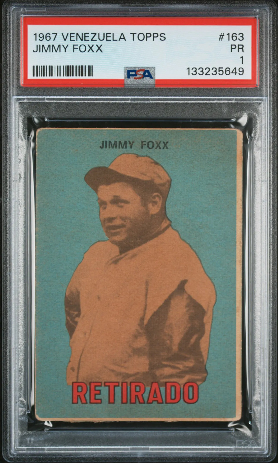 1967 Venezuela Topps Jimmy Foxx #163 PSA 1