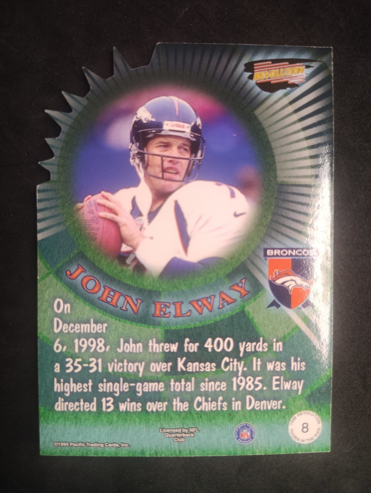 1999 Pacific Revolution – Thorn in the Side John Elway #8 Denver Broncos