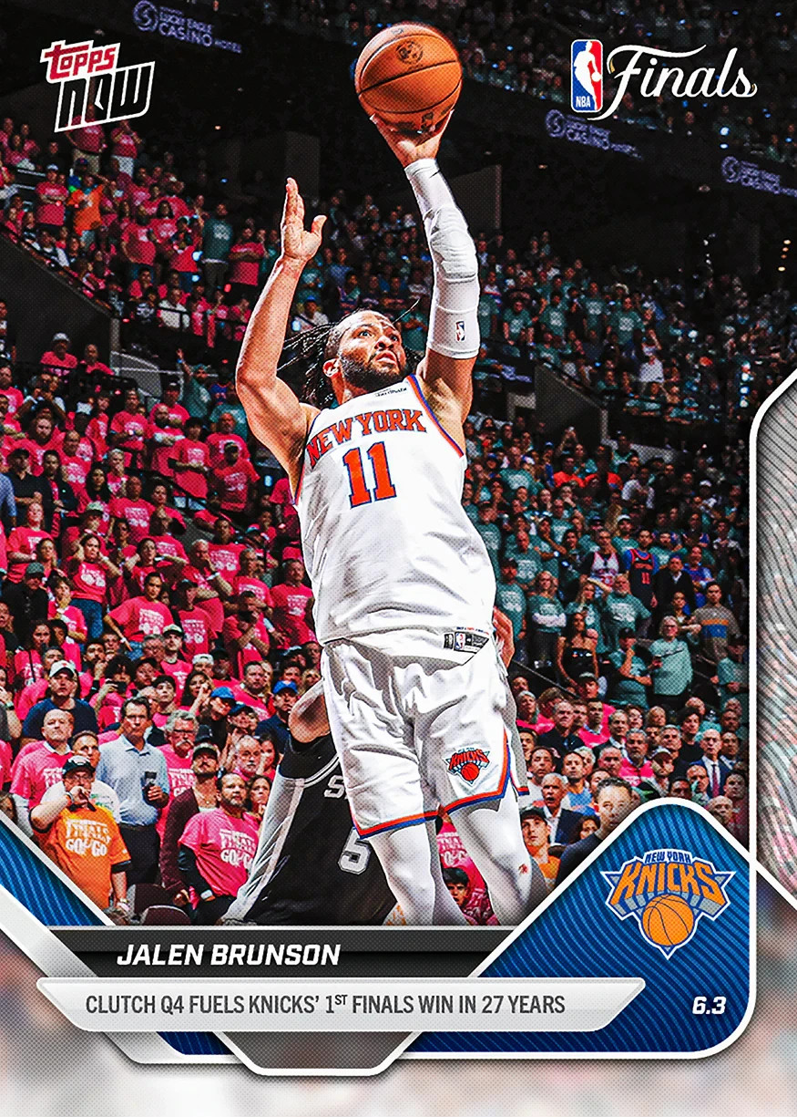 2025/26 NBA FINALS Topps Now 326 JALEN BRUNSON CLUTCH Q4 NEW YORK KNICKS PRESALE