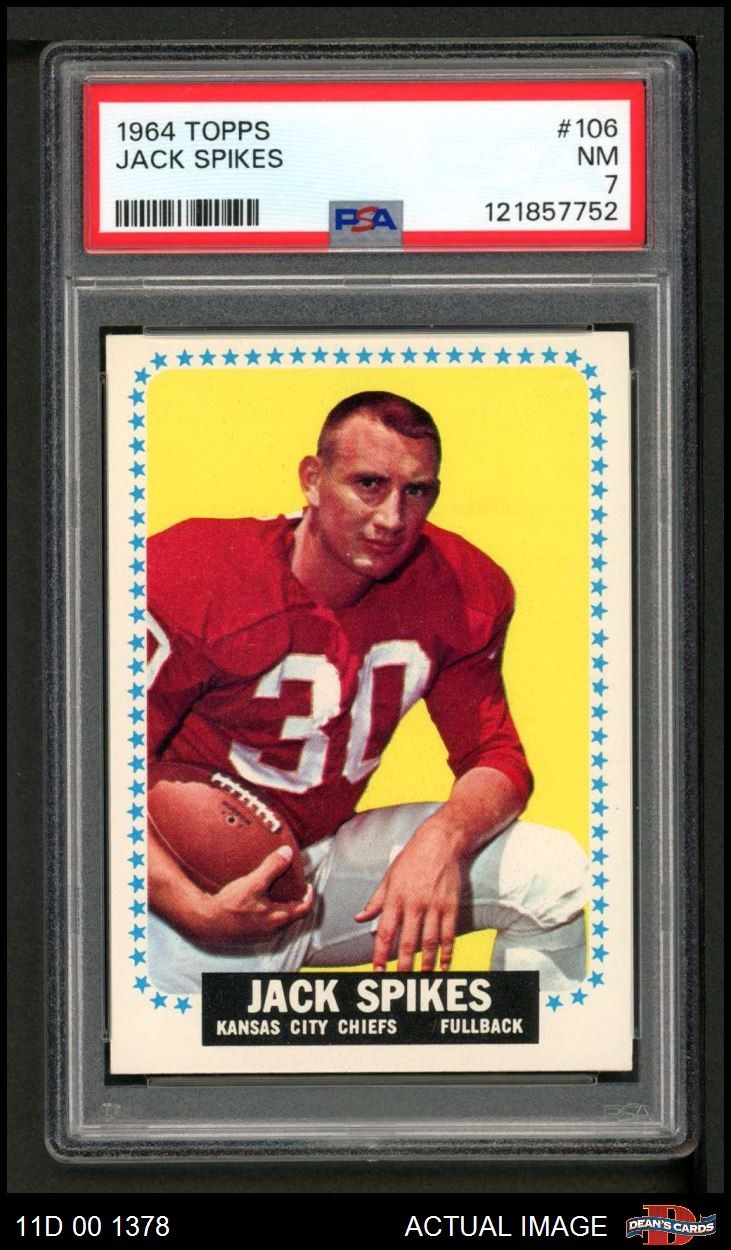 1964 Topps #106 Jack Spikes Chiefs SHORT-PRINT TCU PSA 7 – NM