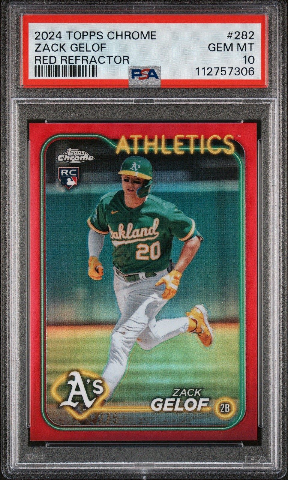 Zack Gelof 2024 Topps Chrome True Red /5 PSA 10 Rookie Athletics RC – POP 2