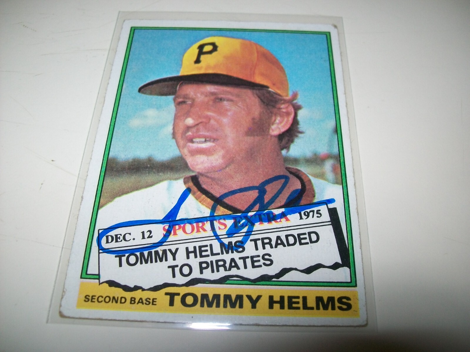 1976 TOPPS TRADED TOMMY HELMS AUTOGRAPH SIGNED AUTO #583T PITTSBURGH PIRATES