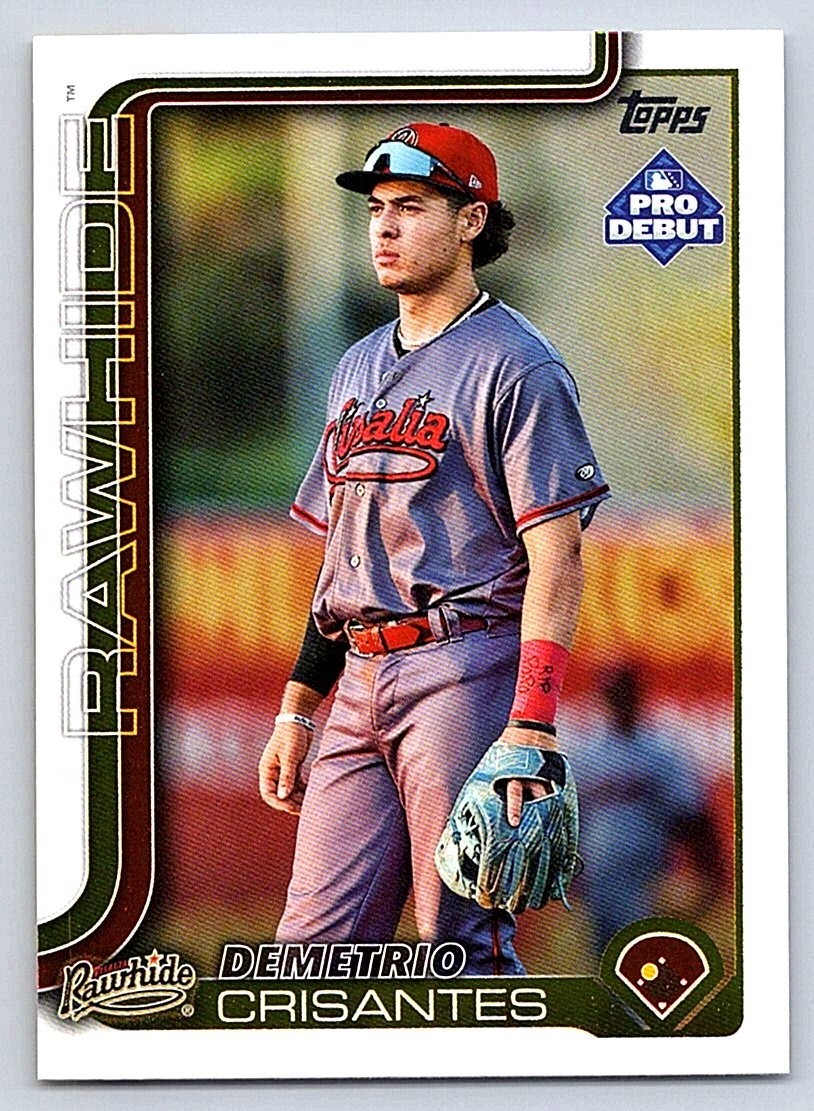 DEMETRIO CRISANTES RAWHIDE 2025 TOPPS PRO DEBUT #PD-126