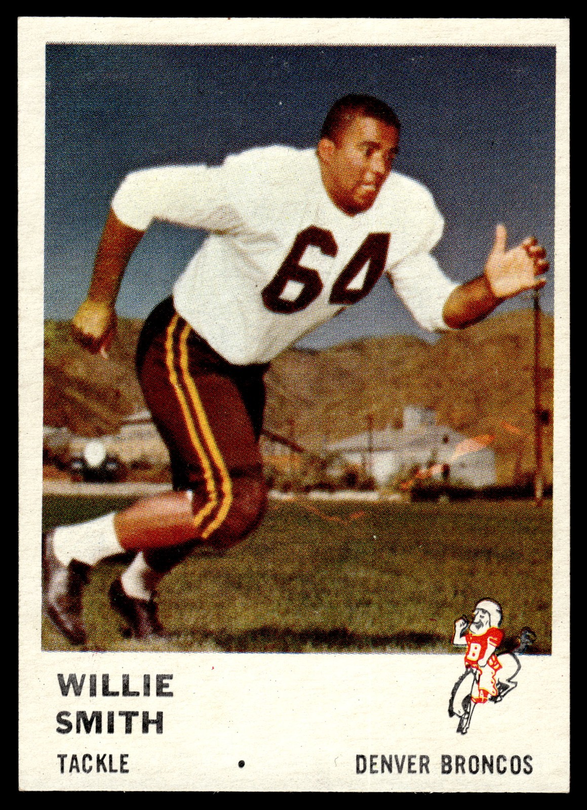 1961 Fleer Willie Smith #149 Denver Broncos HIGHER GRADE NO CREASES