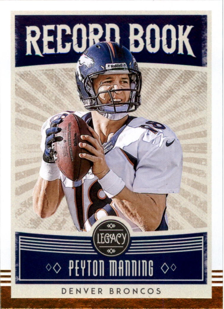2020 Panini Legacy Record Book #26 Peyton Manning – FB