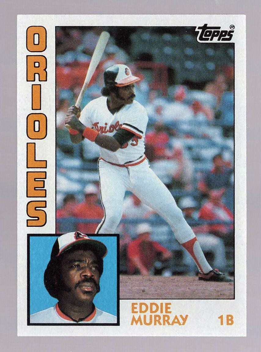 1984 Topps Eddie Murray Orioles #240 HOF