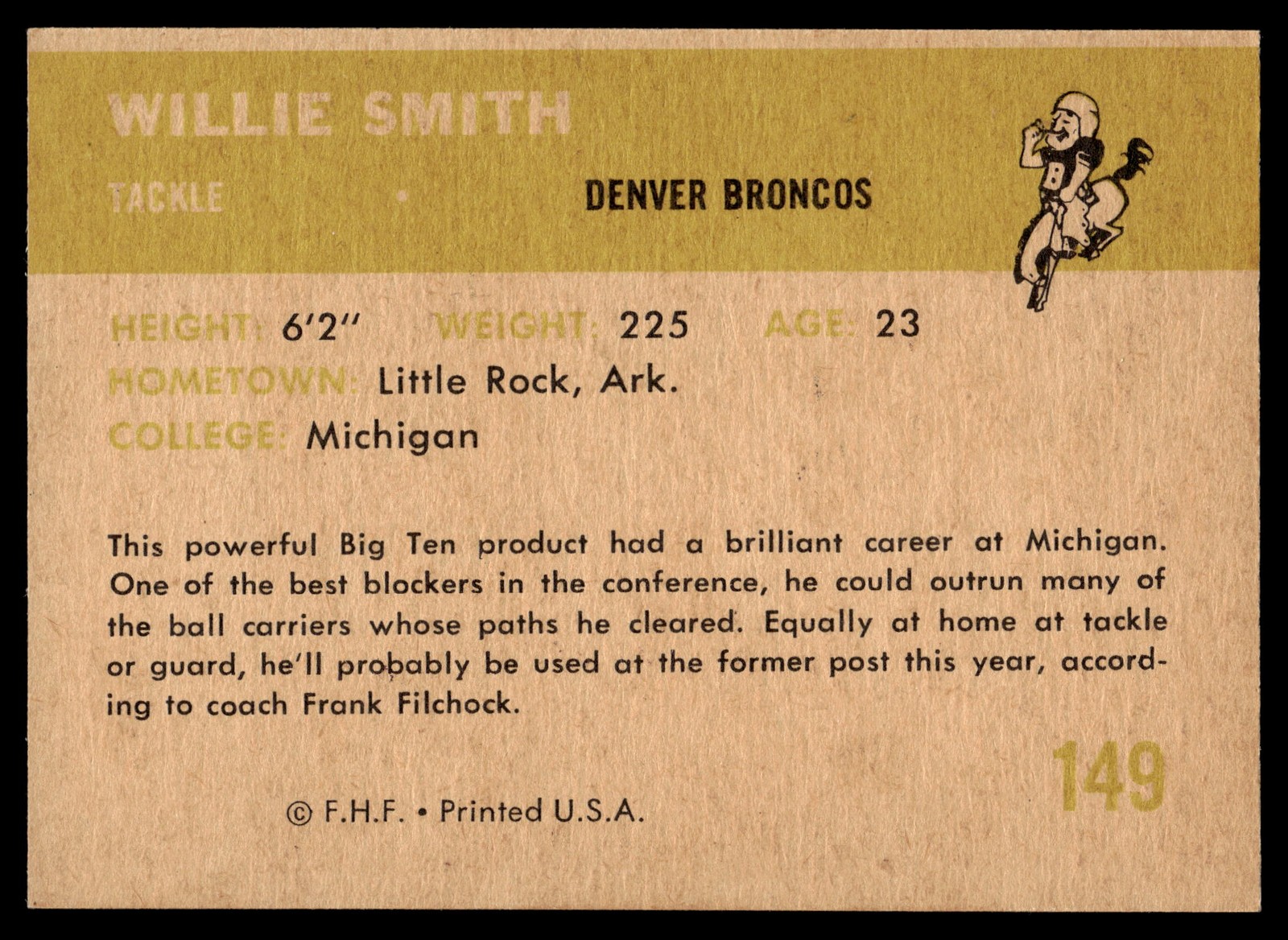 1961 Fleer Willie Smith #149 Denver Broncos HIGHER GRADE NO CREASES