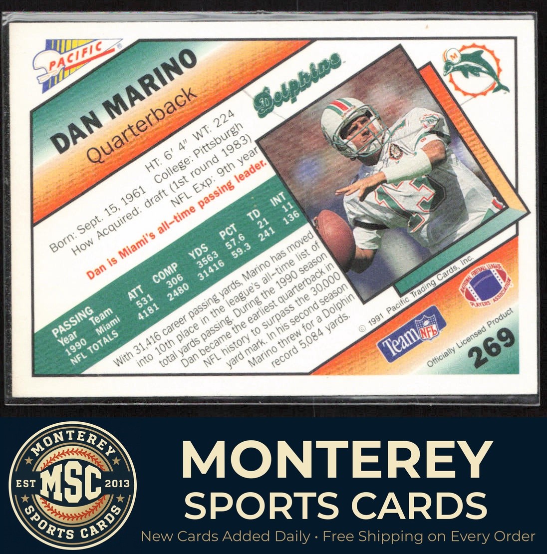 Dan Marino 1991 Pacific #269 Miami Dolphins