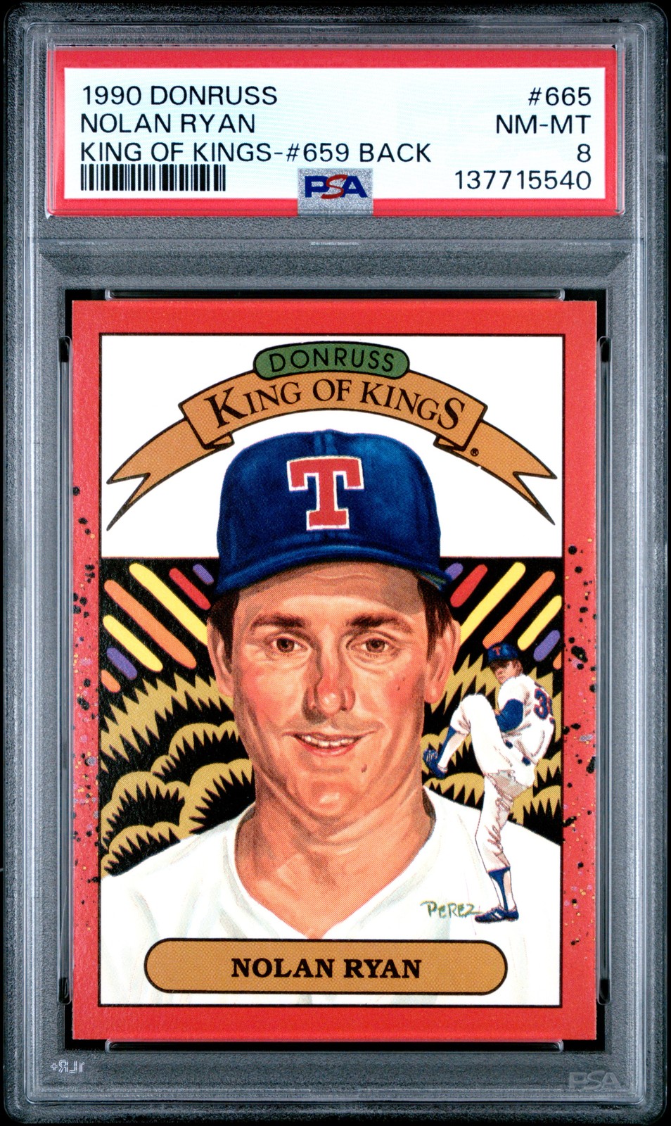 1990 DONRUSS KING OF KINGS-#659 BACK #665 NOLAN RYAN PSA 8