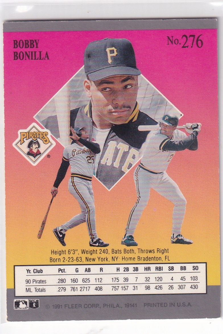1991 FLEER #276 BOBBY BONILLA- PITTSBURGH PIRATES