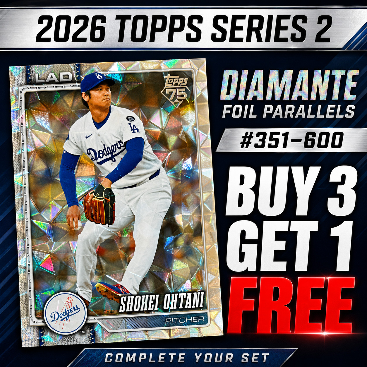 2026 Topps Series 2 Diamante Foil Parallels #351-600 You Pick Complete Your Set