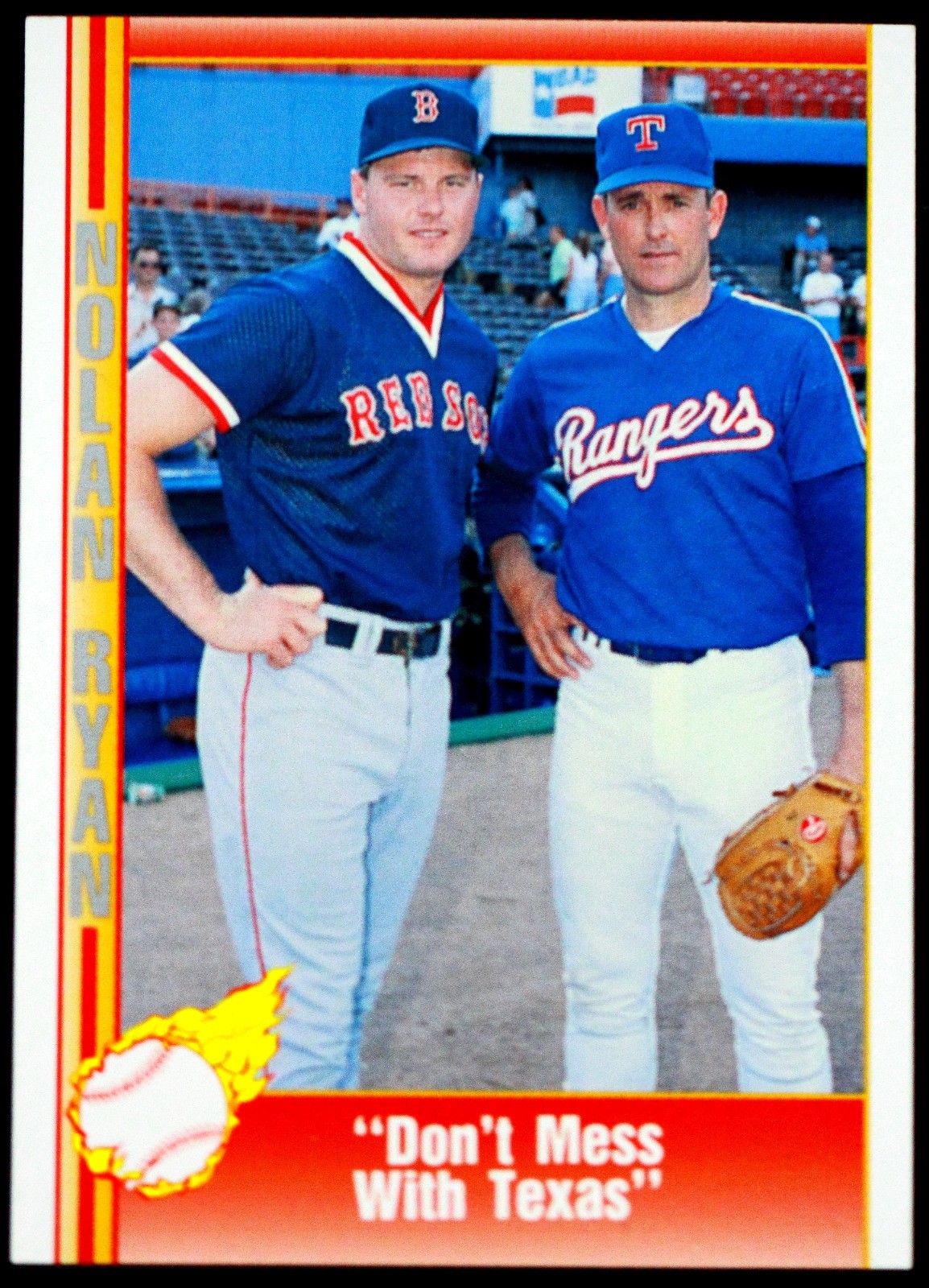 1991 Pacific Nolan Ryan #200 “Don’t Mess With Texas” HOF- Rangers