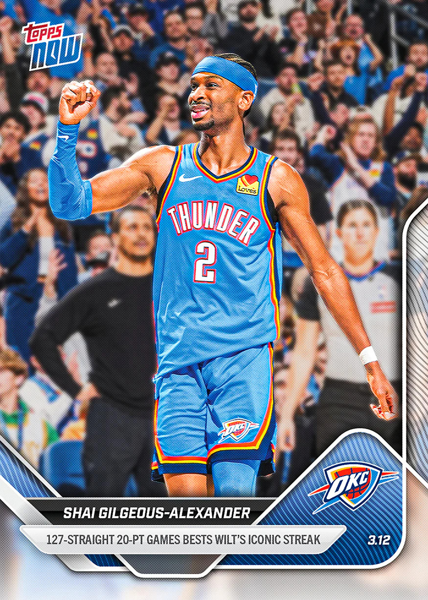 Shai Gilgeous-Alexander 127 Straight 20-Pt Games – NBA Topps NOW Card 205