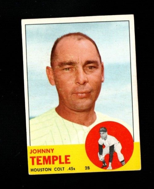 6100* 1963 Topps # 576 Johnny Temple Vg-Ex