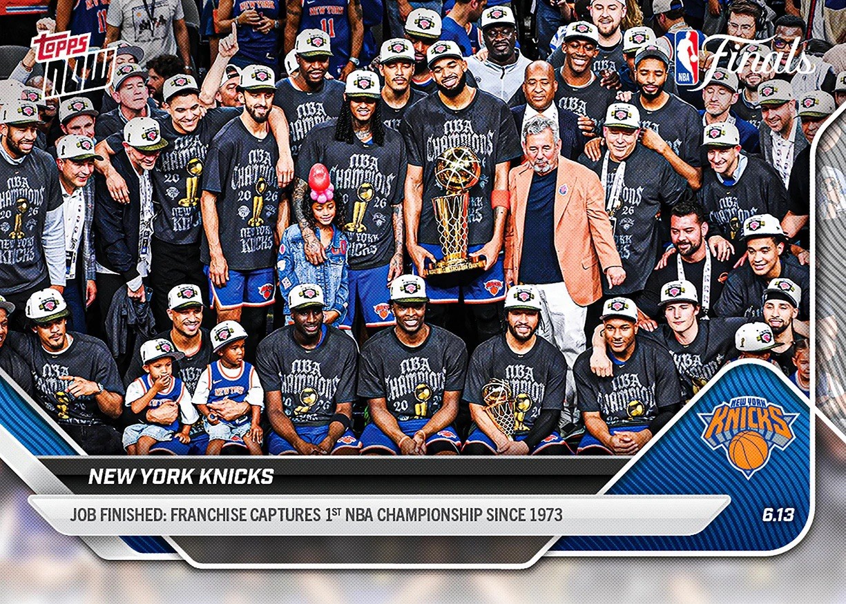 New York Knicks Team Card 2025-26 NBA Topps NOW #341 NBA FINALS CHAMPS PRESALE