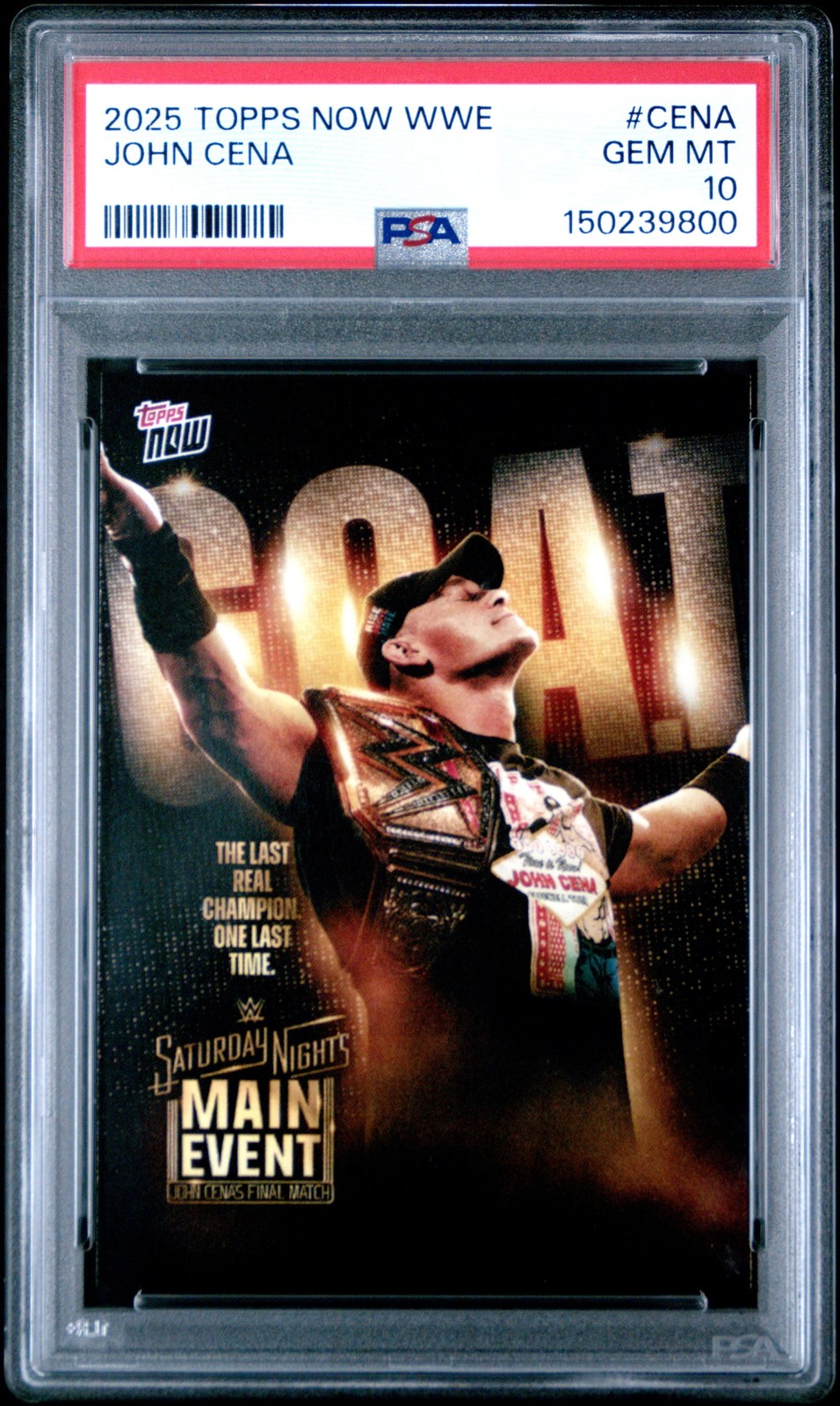 Graded 2025 Topps Now John Cena #CENA Wrestling Card PSA 10 Gem Mint