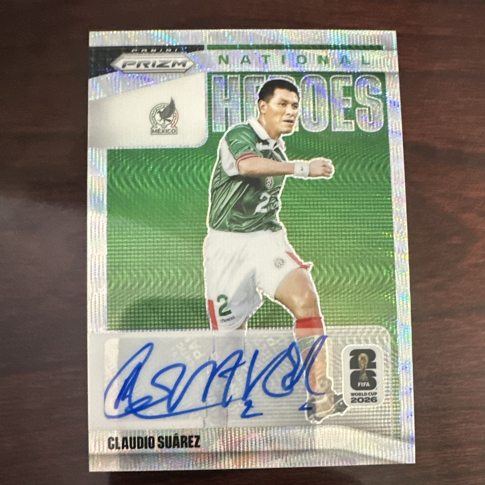 2026 Panini Prism FIFA World Cup Mexico National Hero’s Claudio Suárez Auto