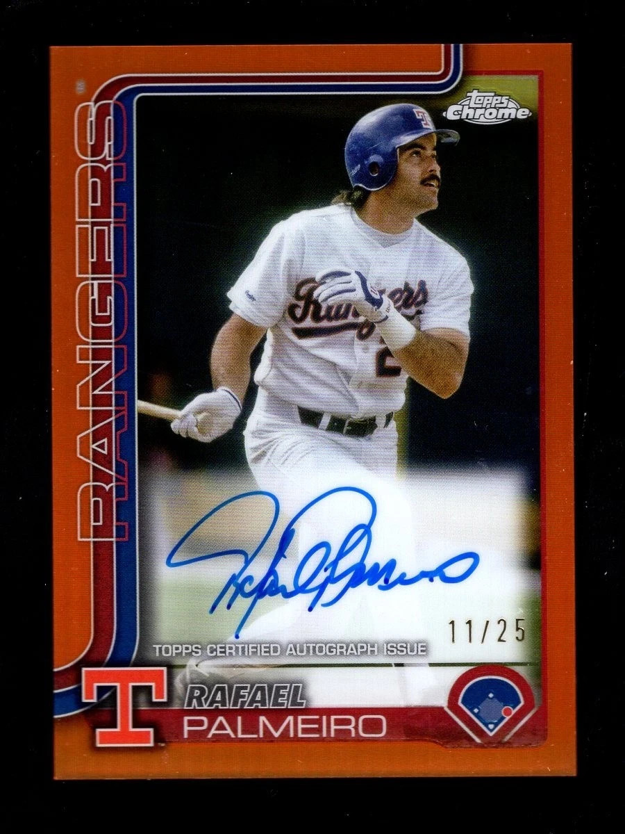 2025 TOPPS CHROME ORANGE REFRACTOR RAFAEL PALMEIRO AUTO AUTOGRAPH 11/25 RANGERS