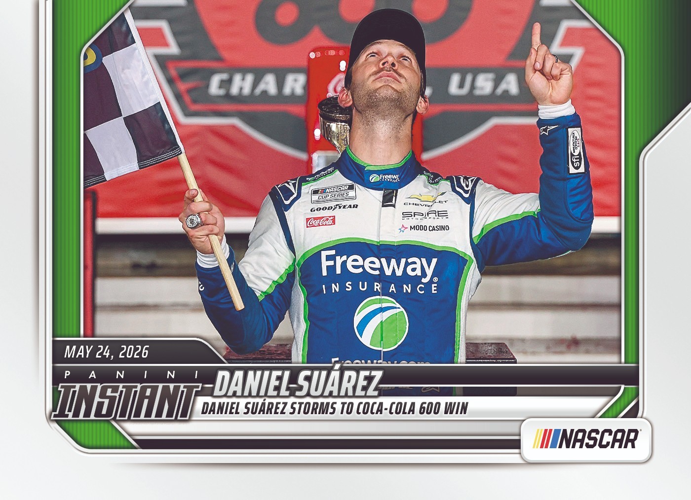 Daniel Suarez COCA COLA 600 WIN – 2026 Panini Instant NASCAR #46 card PRESALE 🏁