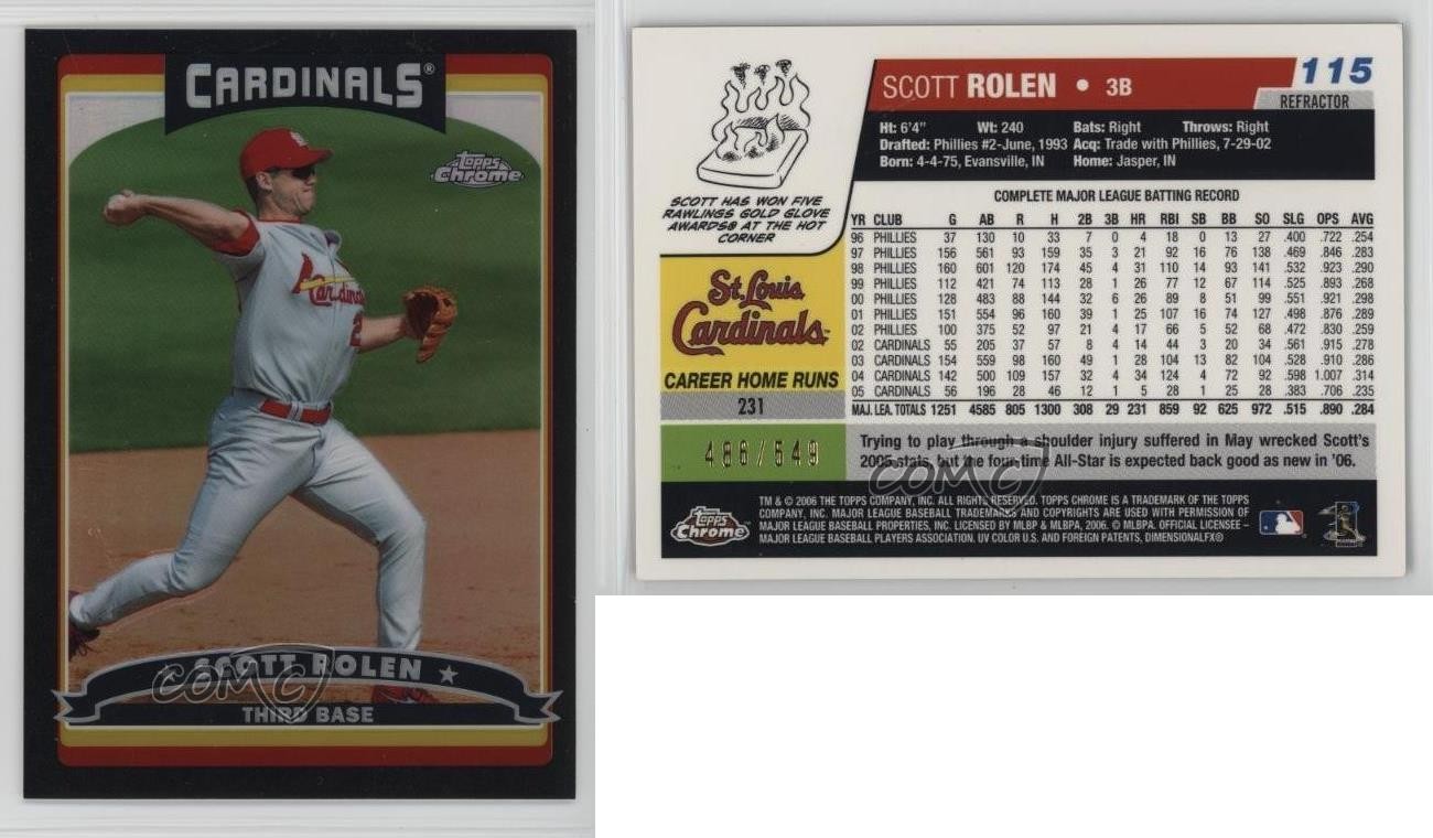 2006 Topps Chrome Black Refractor 486/549 Scott Rolen #115 HOF 7xr
